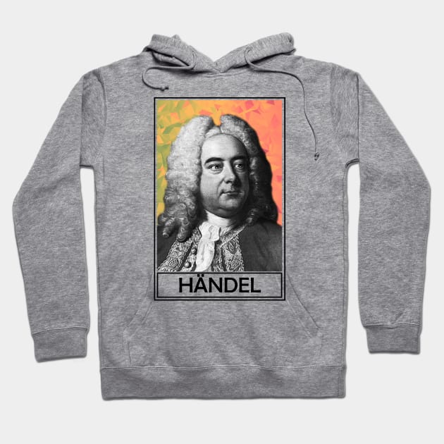 George Frideric Handel Hoodie by TheMusicophile